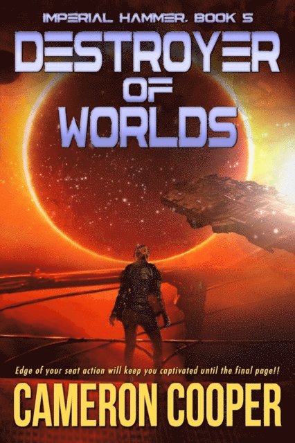 Cameron Cooper - Destroyer of Worlds, E-bok