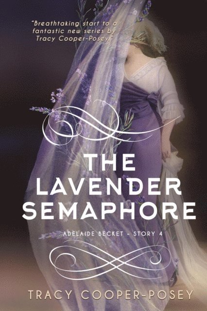 Tracy Cooper-Posey - Lavender Semaphore, E-bok