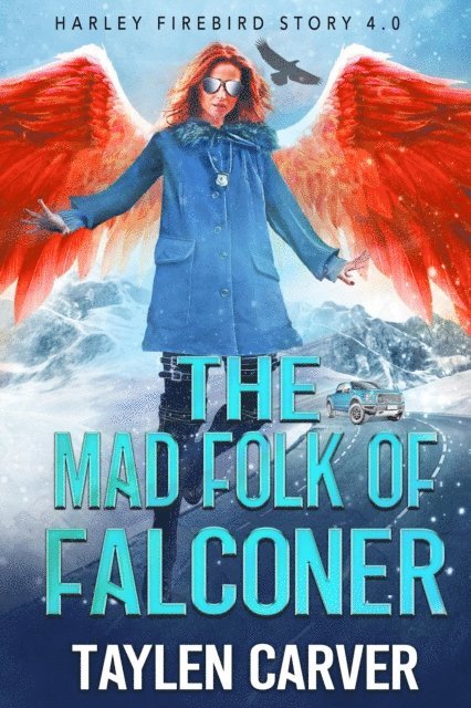 Taylen Carver - Mad Folk of Falconer, E-bok