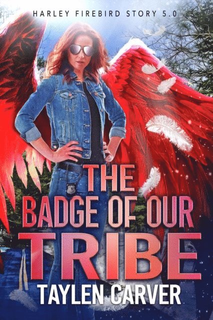 Taylen Carver - Badge of Our Tribe, E-bok