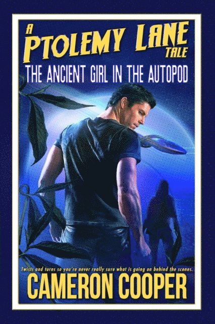 Cameron Cooper - Ancient Girl in the Autopod, E-bok