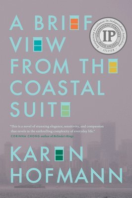 Karen Hofmann - Brief View from the Coastal Suite, A, Häftad