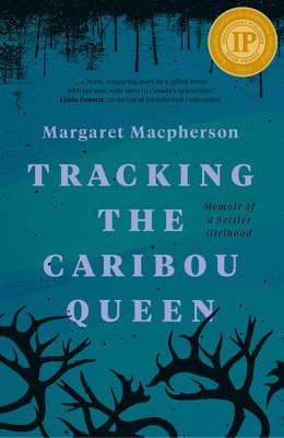 Margaret Macpherson - Tracking the Caribou Queen, Häftad