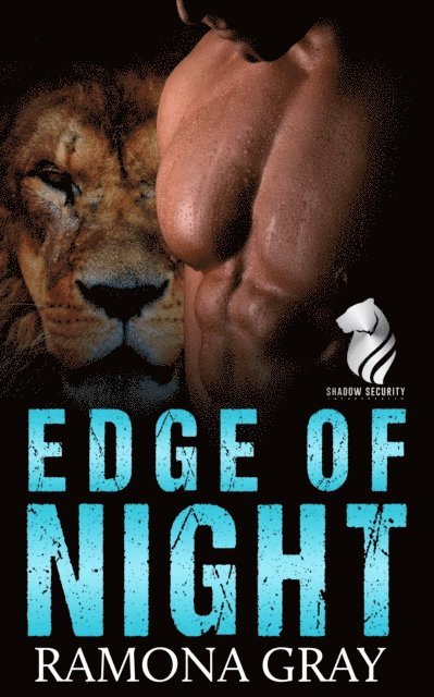 Ramona Gray - Edge of Night (Shadow Security, Book Two), E-bok
