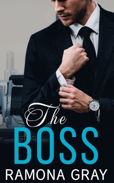 Ramona Gray - Boss, E-bok