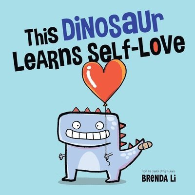 Brenda Li - This Dinosaur Learns Self-Love, Häftad