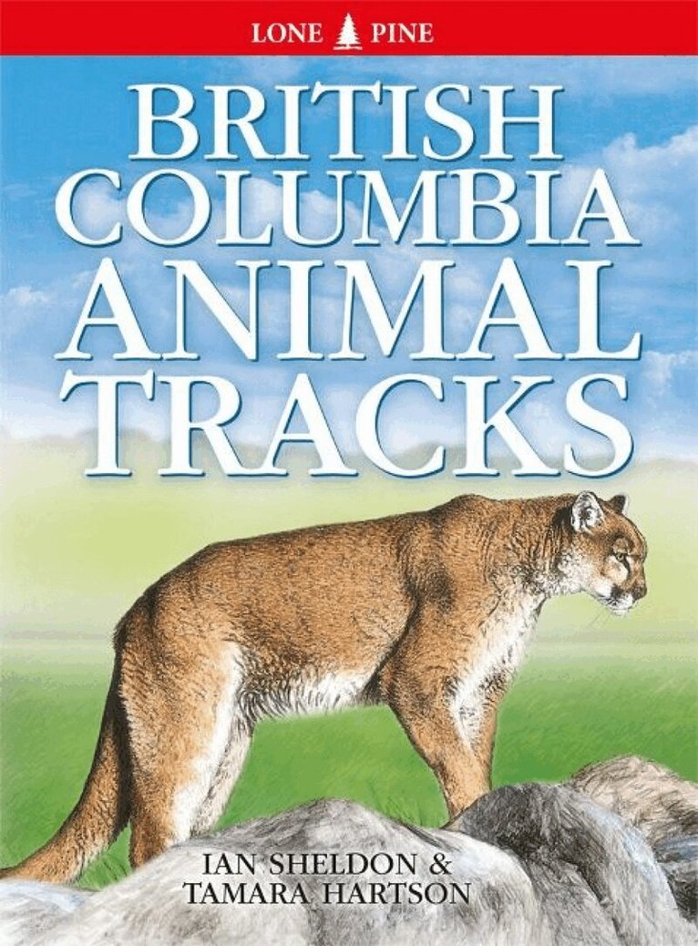 Ian Sheldon, Tamara Hartson - British Columbia Animal Tracks, Häftad