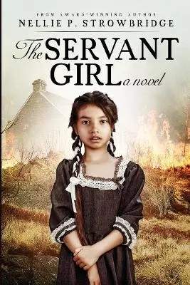 Nellie P Strowbridge - Servant Girl, Häftad. Tillgänglighet: Lägg i varukorg