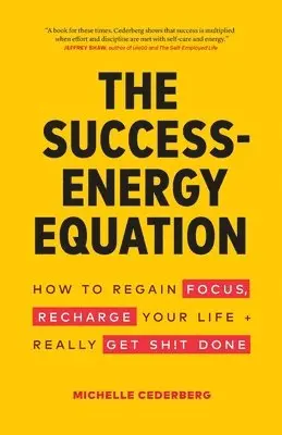 Michelle Cederberg - Success-Energy Equation, Häftad. Tillgänglighet: Lägg i varukorg