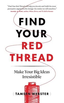 Tamsen Webster - Find Your Red Thread, Häftad