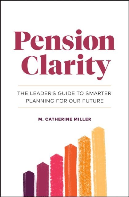 Catherine Miller - Pension Clarity, E-bok