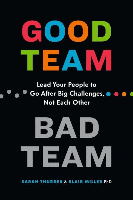 Blair Miller, Sarah Thurber - Good Team, Bad Team, E-bok