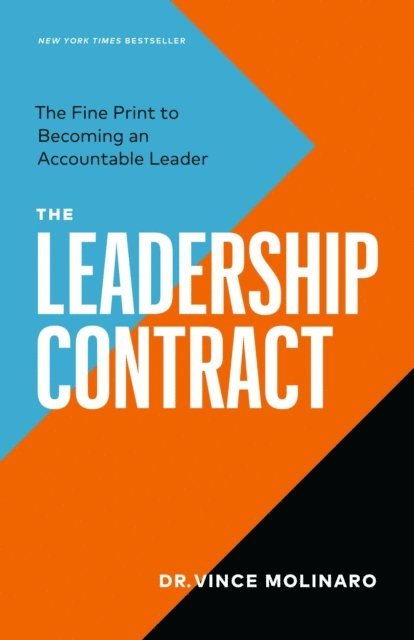 Vince Molinaro - Leadership Contract: The Fine Print to Becoming an Accountable Leader, E-bok