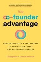 Lorie Spence, Carolyn Pritchard - Co-Founder Advantage, Häftad
