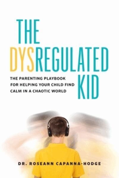 Dysregulated Kid