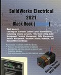 SolidWorks Electrical 2021 Black Book (Colored)