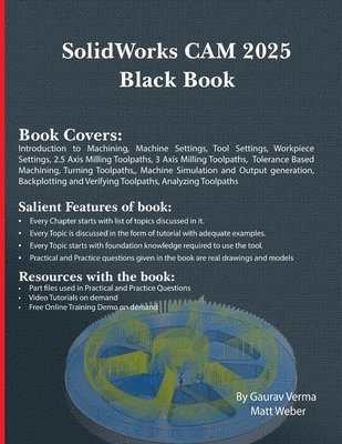 Gaurav Verma, Matt Weber - SolidWorks CAM 2025 Black Book, Häftad. Tillgänglighet: Lägg i varukorg