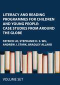 Literacy and Reading Programmes for Children and Young People: Case Studies from Around the Globe