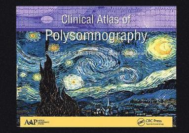 Clinical Atlas of Polysomnography av Ravi Gupta, S R Pandi-Perumal, Ahmed S BaHammam