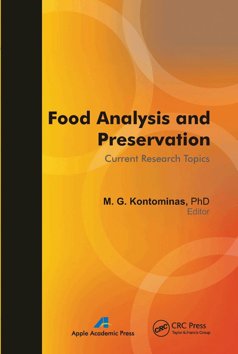 Michael G. Kontominas - Food Analysis and Preservation, Häftad