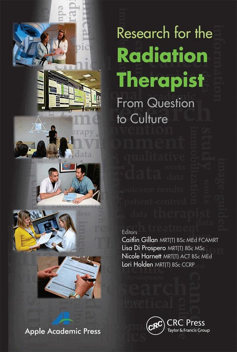 Caitlin Gillan, Lisa DiProspero, Nicole Harnett, Lori Holden - Research for the Radiation Therapist, Häftad. Tillgänglighet: Lägg i varukorg