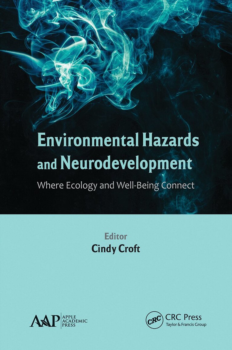 Cindy Croft - Environmental Hazards and Neurodevelopment, Häftad
