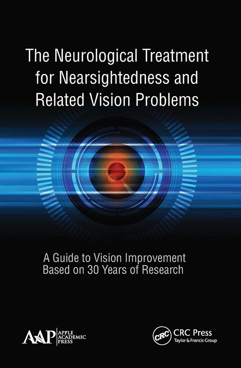 John William Yee - Neurological Treatment for Nearsightedness and Related Vision Problems, Häftad. Tillgänglighet: Lägg i varukorg
