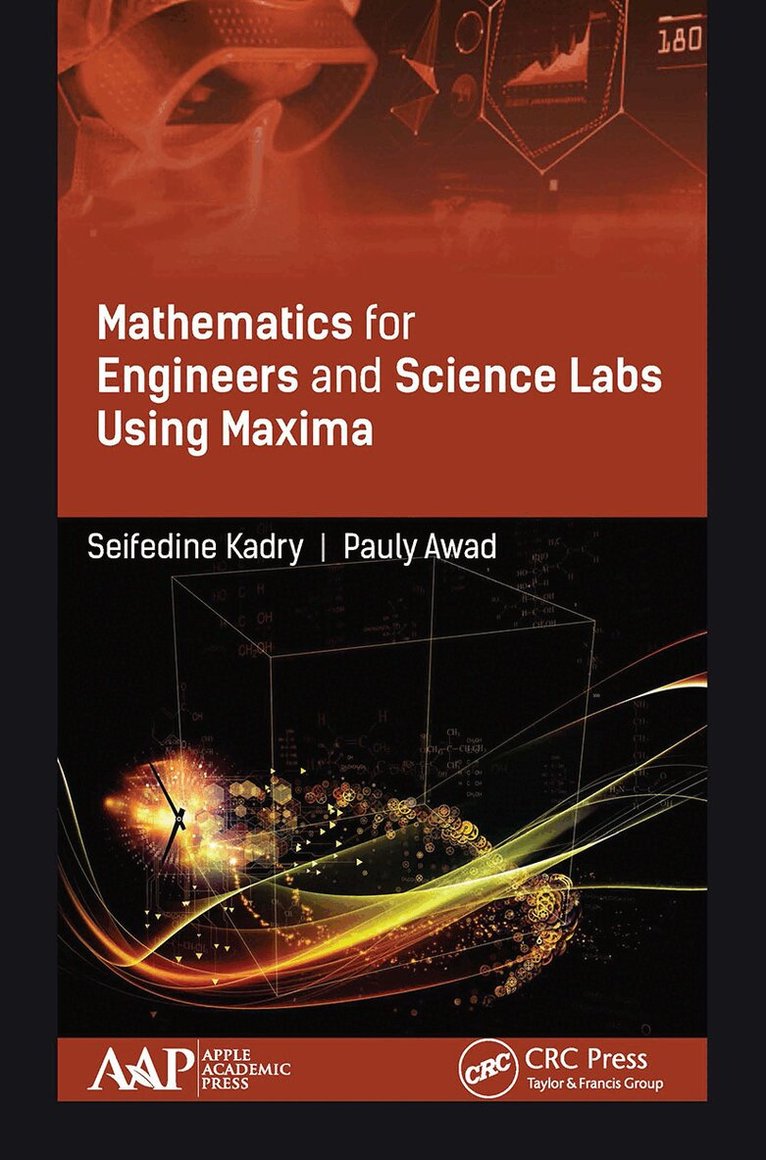 Seifedine Kadry, Pauly Awad - Mathematics for Engineers and Science Labs Using Maxima, Häftad