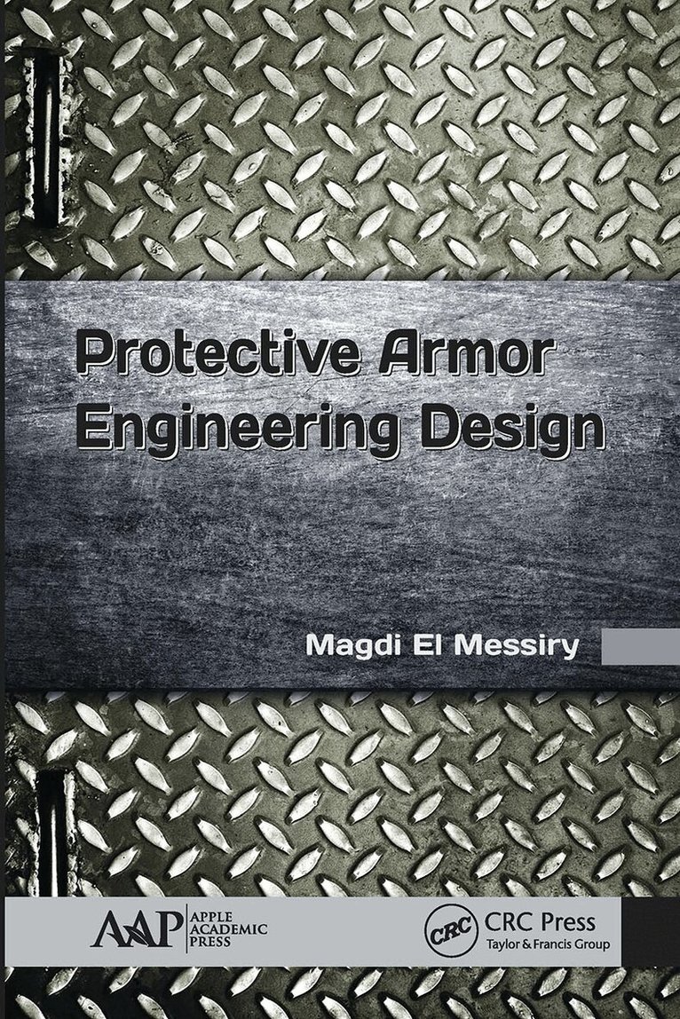 Magdi El Messiry - Protective Armor Engineering Design, Häftad. Tillgänglighet: Lägg i varukorg