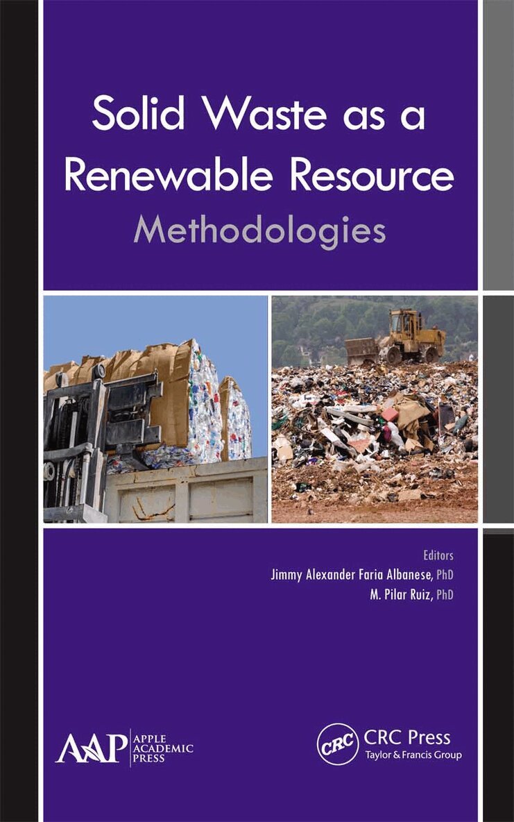 Jimmy Alexander Faria Albanese, M. Pilar Ruiz - Solid Waste as a Renewable Resource, Häftad
