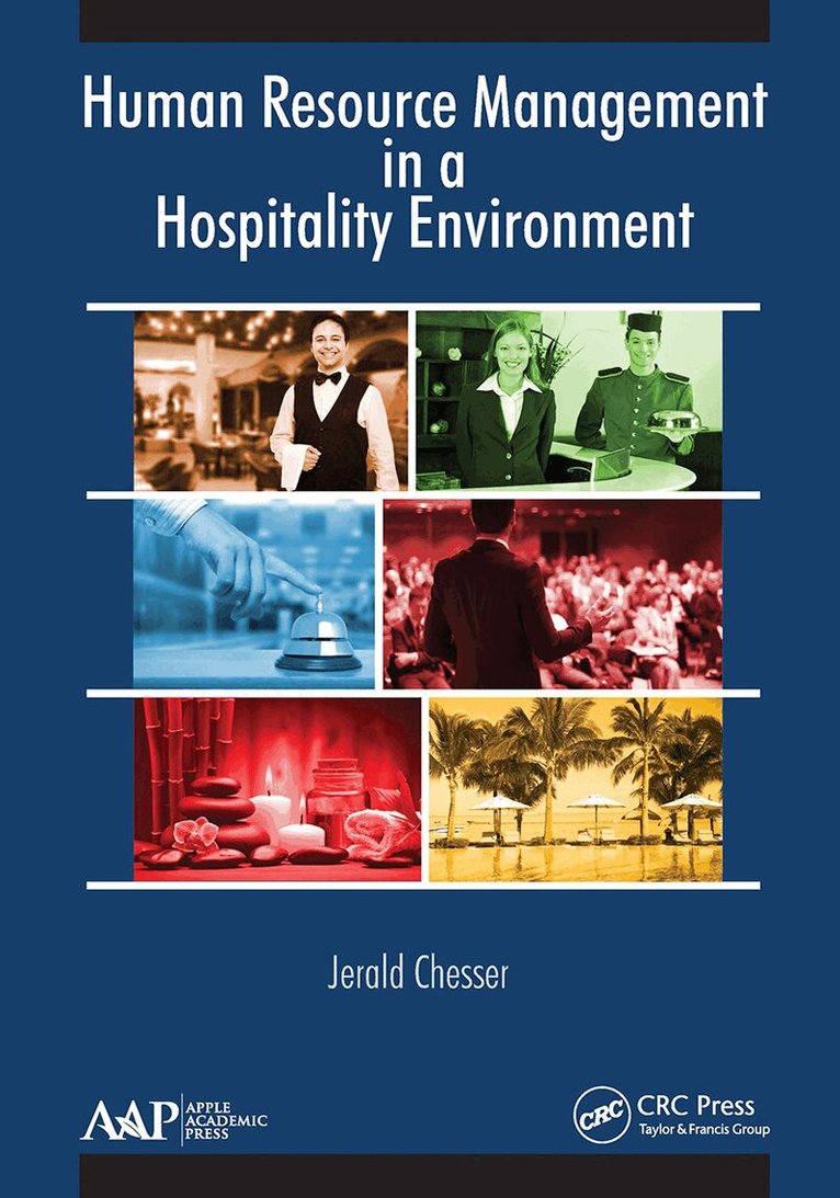 Jerald Chesser - Human Resource Management in a Hospitality Environment, Häftad. Tillgänglighet: Lägg i varukorg