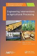 Engineering Interventions in Agricultural Processing