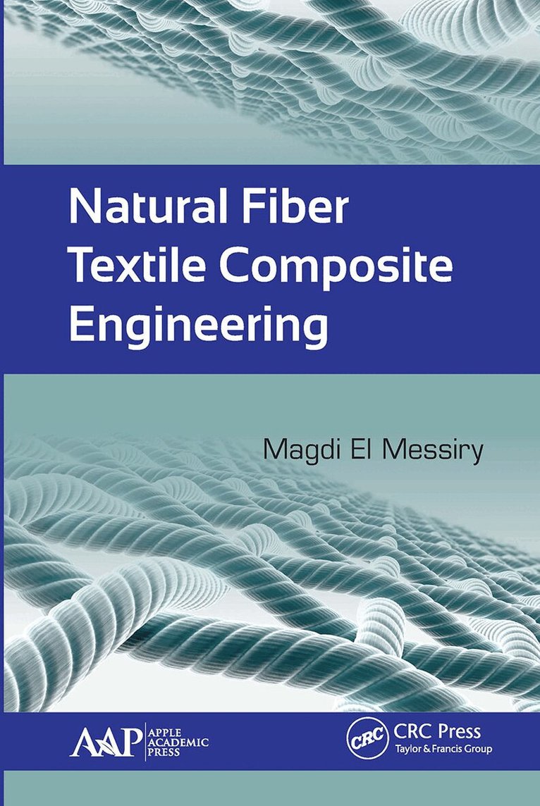 Magdi El Messiry - Natural Fiber Textile Composite Engineering, Häftad. Tillgänglighet: Lägg i varukorg