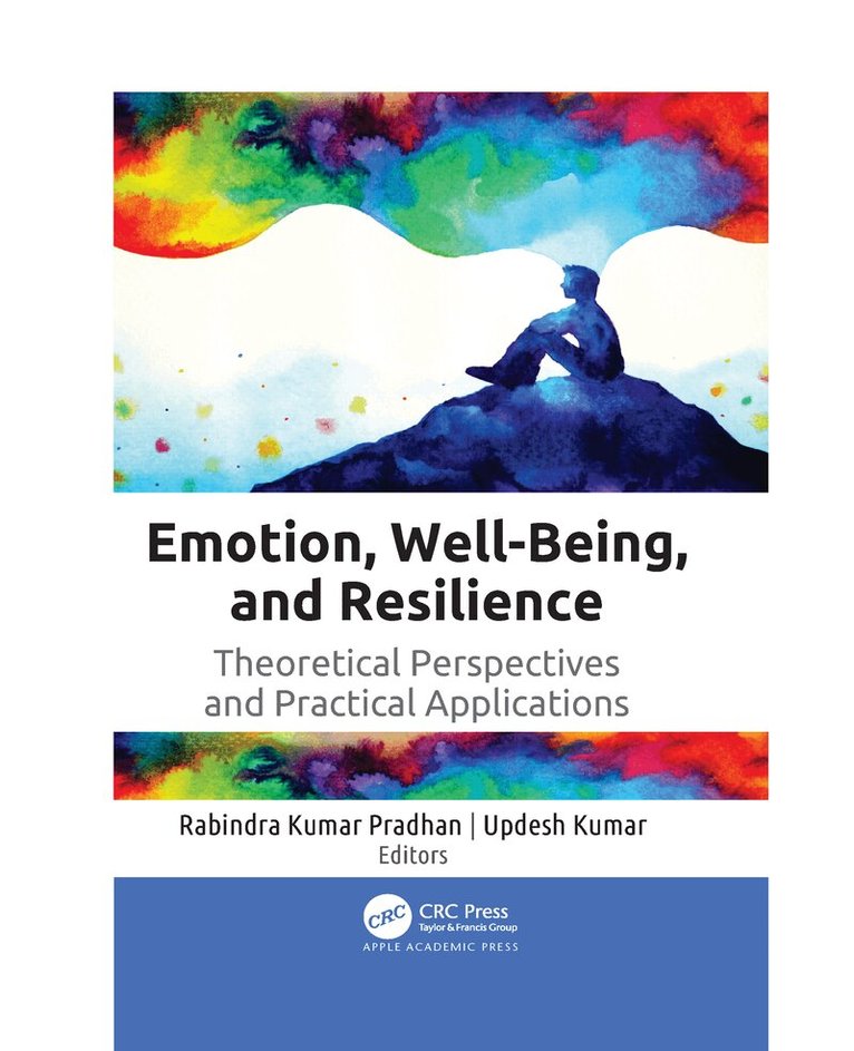 Rabindra Kumar Pradhan, Updesh Kumar - Emotion, Well-Being, and Resilience, Häftad