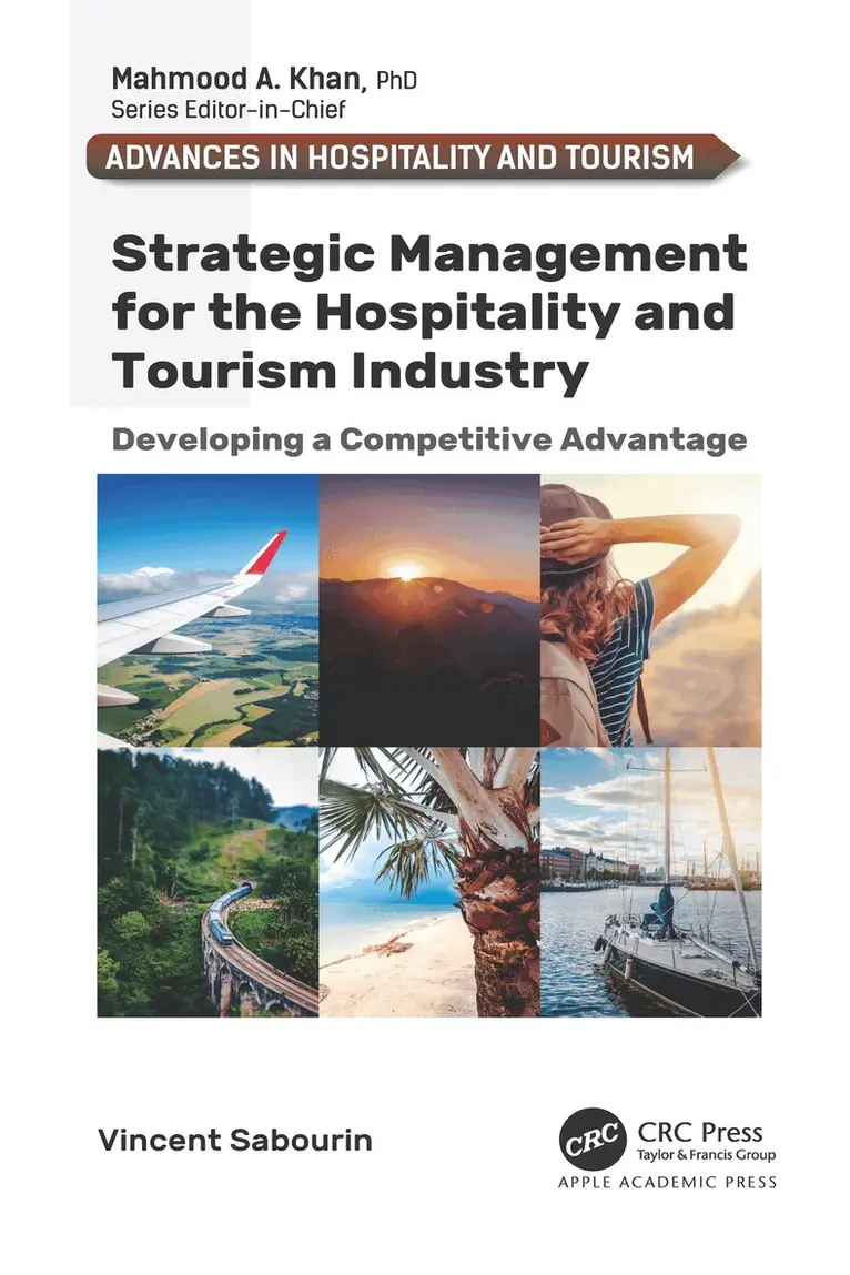 Vincent Sabourin - Strategic Management for the Hospitality and Tourism Industry, Häftad. Tillgänglighet: Lägg i varukorg