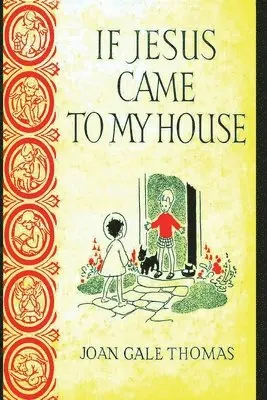 Joan G. Thomas - If Jesus Came to My House, Häftad. Tillgänglighet: Lägg i varukorg