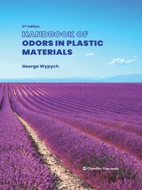 George Wypych - Handbook of Odors in Plastic Materials, E-bok