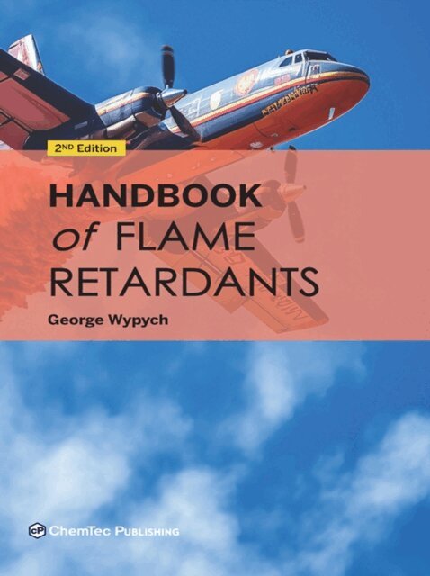 George Wypych - Handbook of Flame Retardants, E-bok