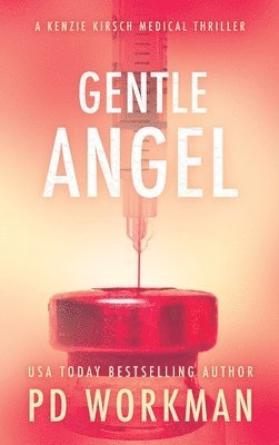 P D Workman - Gentle Angel, Inbunden