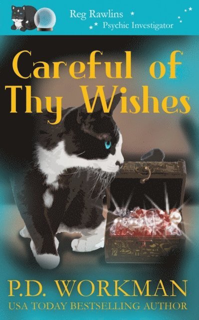 Careful of Thy Wishes