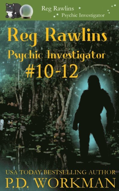 Reg Rawlins, Psychic Investigator 10-12: A Paranormal & Cat Cozy Mystery Series