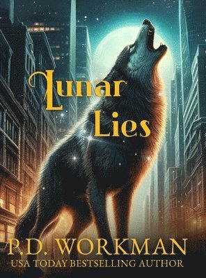 P D Workman - Lunar Lies, Inbunden
