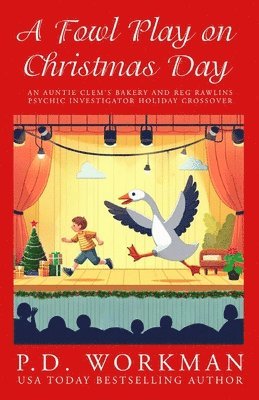 P D Workman, P. D. Workman, P.D. Workman - Fowl Play on Christmas Day, Häftad