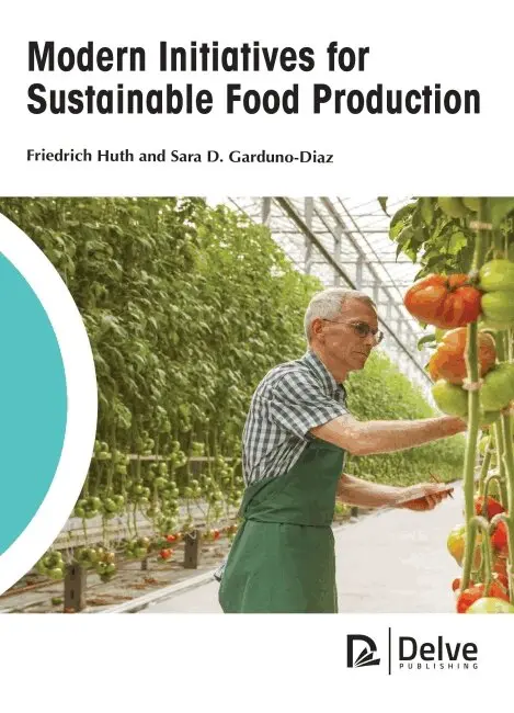 Friedrich Huth and Sara D. Garduno-Diaz, Sara D. Garduno Diaz - Modern Initiatives for Sustainable Food Production, Inbunden. Tillgänglighet: Lägg i varukorg