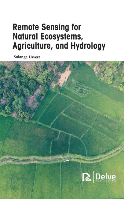 Solange Uwera - Remote Sensing for Natural Ecosystems, Agriculture, and Hydrology, Inbunden. Tillgänglighet: Tillfälligt slut