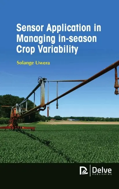 Solange Uwera - Sensor Application in Managing in-Season Crop Variability, Inbunden. Tillgänglighet: Lägg i varukorg