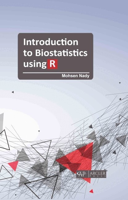 Mohsen Nady - Introduction to Biostatistics Using R, Inbunden