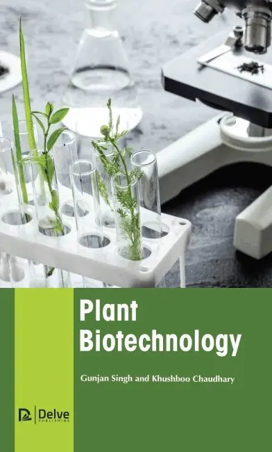 Gunjan Singh and Khushboo Chaudhary, Khushboo Chaudhary - Plant Biotechnology, Inbunden. Tillgänglighet: Tillfälligt slut
