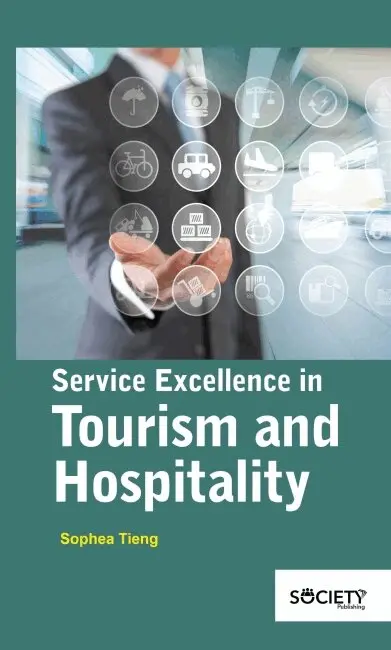 Sophea Tieng - Service Excellence in Tourism and Hospitality, Inbunden. Tillgänglighet: Tillfälligt slut