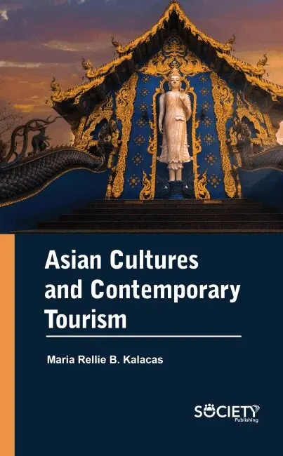 Maria Rellie B. Kalacas - Asian Cultures and Contemporary Tourism, Inbunden. Tillgänglighet: Tillfälligt slut